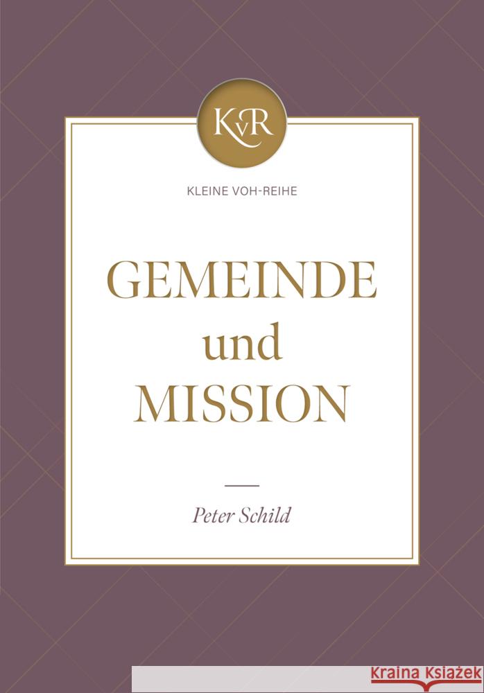 Gemeinde und Mission Schild, Peter 9783947978120