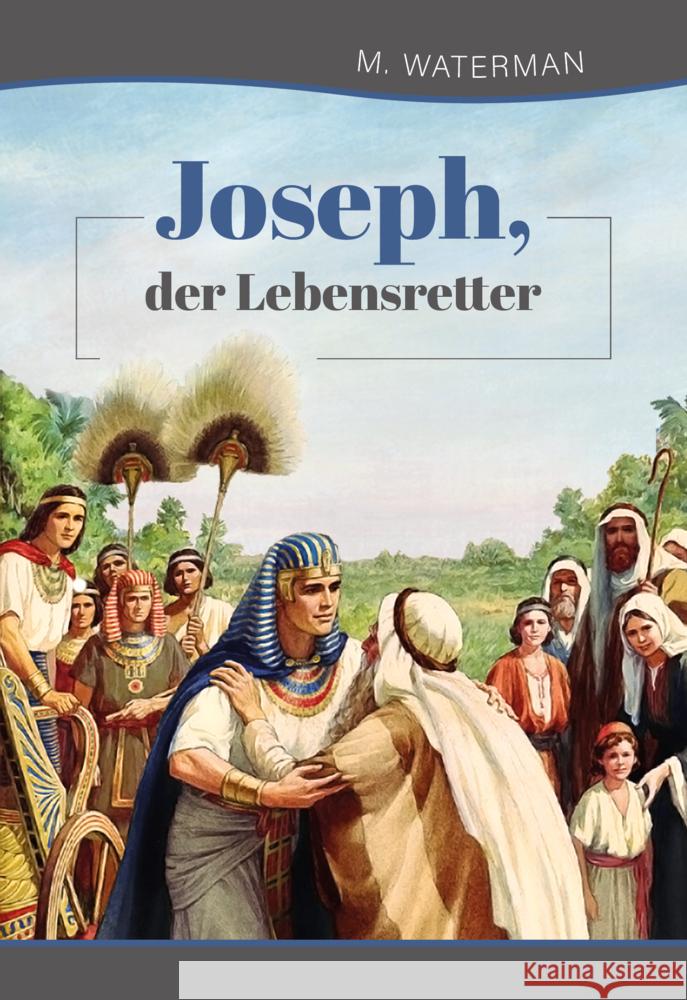 Joseph, der Lebensretter Waterman, M. 9783947978175