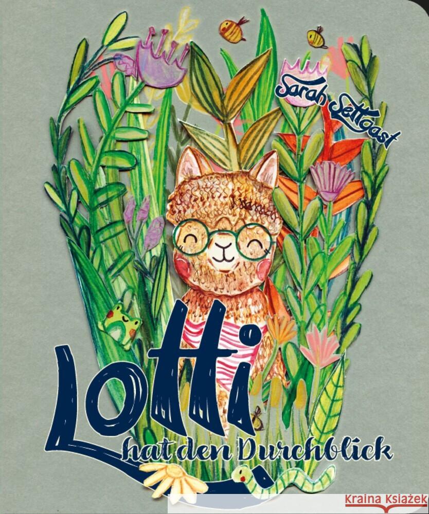 Lotti hat den Durchblick Settgast, Sarah 9783947979103