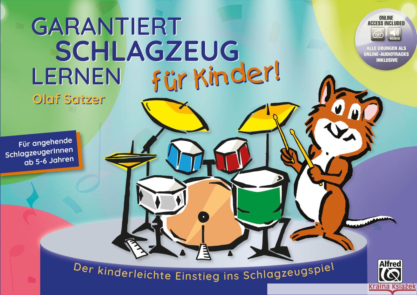 Garantiert Schlagzeug lernen für Kinder, m. 555 Audio, m. 1 Beilage Satzer, Olaf 9783947998203
