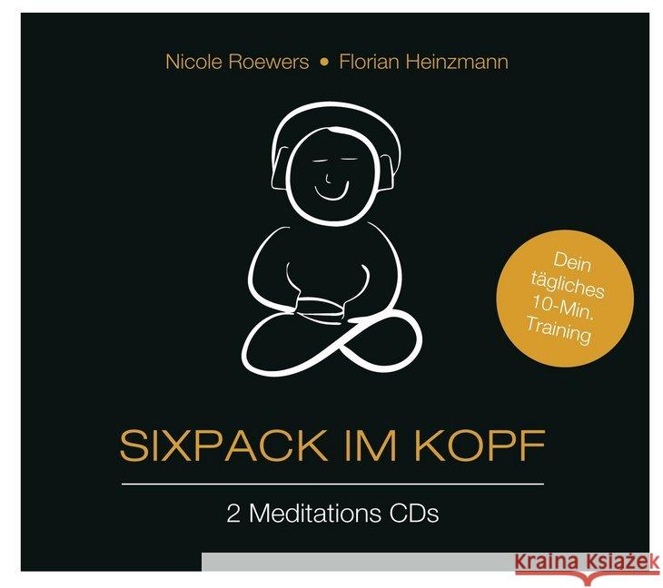 Sixpack im Kopf, 2 Audio-CD : Meditations-CDs Heinzmann, Florian; Roewers, Nicole 9783948000073