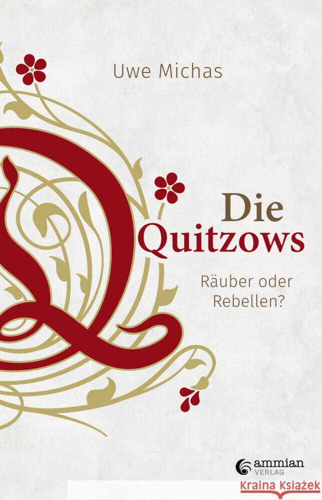 Die Quitzows Michas, Dr. Uwe 9783948052577