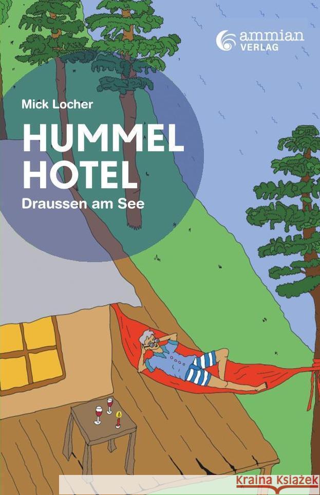 Hummelhotel Locher, Mick 9783948052713