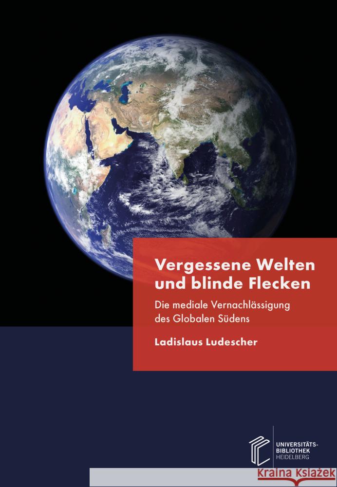 Vergessene Welten und blinde Flecken Ludescher, Ladislaus 9783948083175