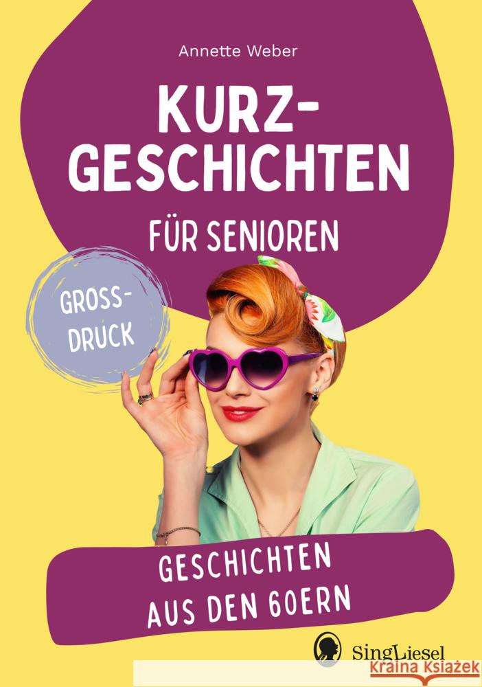 Geschichten aus den 60ern Weber, Annette 9783948106829