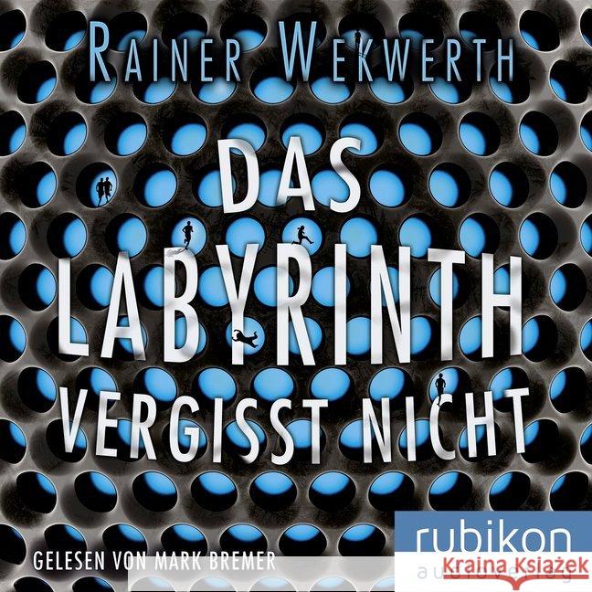 Das Labyrinth vergisst nicht, 1 MP3-CD : MP3 Format, Lesung Wekwerth, Rainer 9783948343019 Rubikon Audioverlag