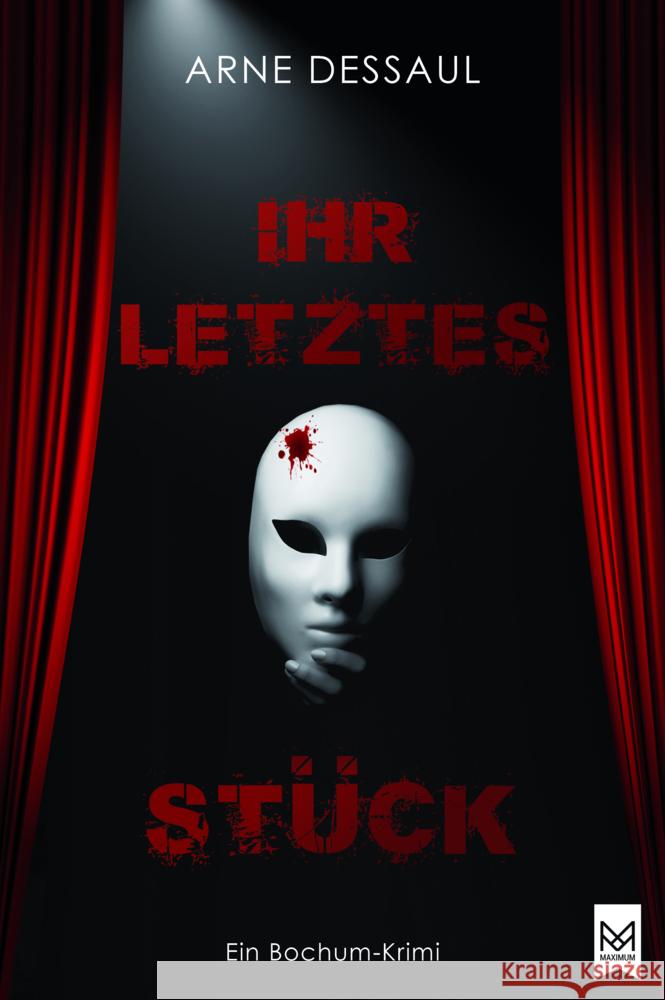 Ihr letztes Stück Dessaul, Arne 9783948346409 Maximum Langwedel