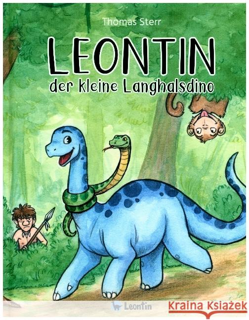 Leontin, der kleine Langhalsdino Sterr, Thomas 9783948409029 Leontin Verlag