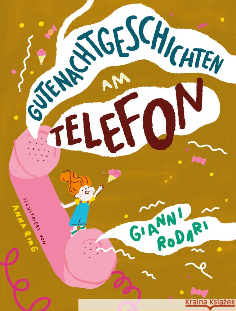 Gutenachtgeschichten am Telefon Rodari, Gianni 9783948410773