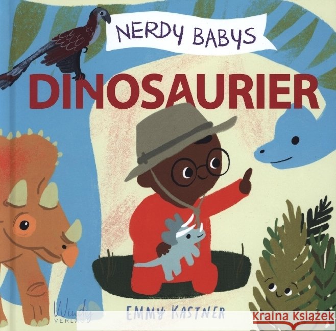 Nerdy Babys - Dinosaurier Kastner, Emmy 9783948417246