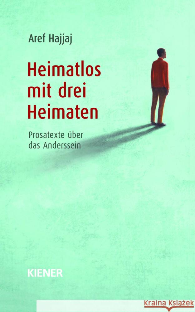 Heimatlos mit drei Heimaten Hajjaj, Aref 9783948442217