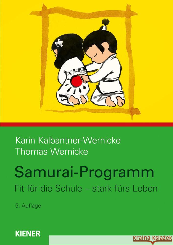 Samurai-Programm Kalbantner-Wernicke, Karin 9783948442583