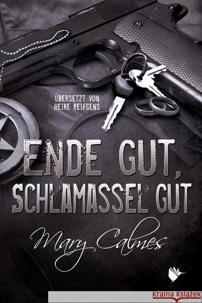 Ende gut, Schlamassel gut Calmes, Mary 9783948457877