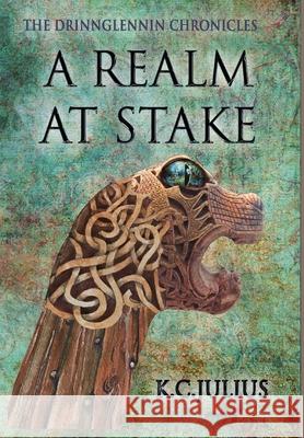 A Realm at Stake K. C. Julius 9783948458058 Kristan Julius