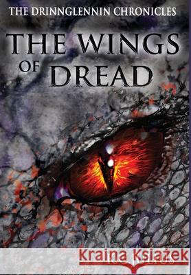 The Wings of Dread K. C. Julius 9783948458119 Frenchaven Press