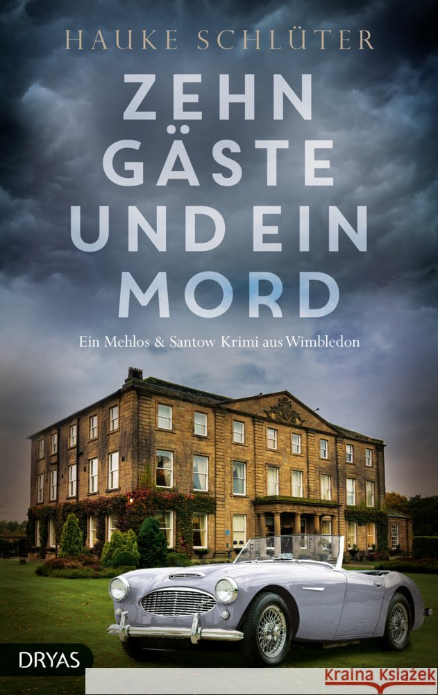 Zehn Gäste und ein Mord Schlüter, Hauke 9783948483838 Dryas