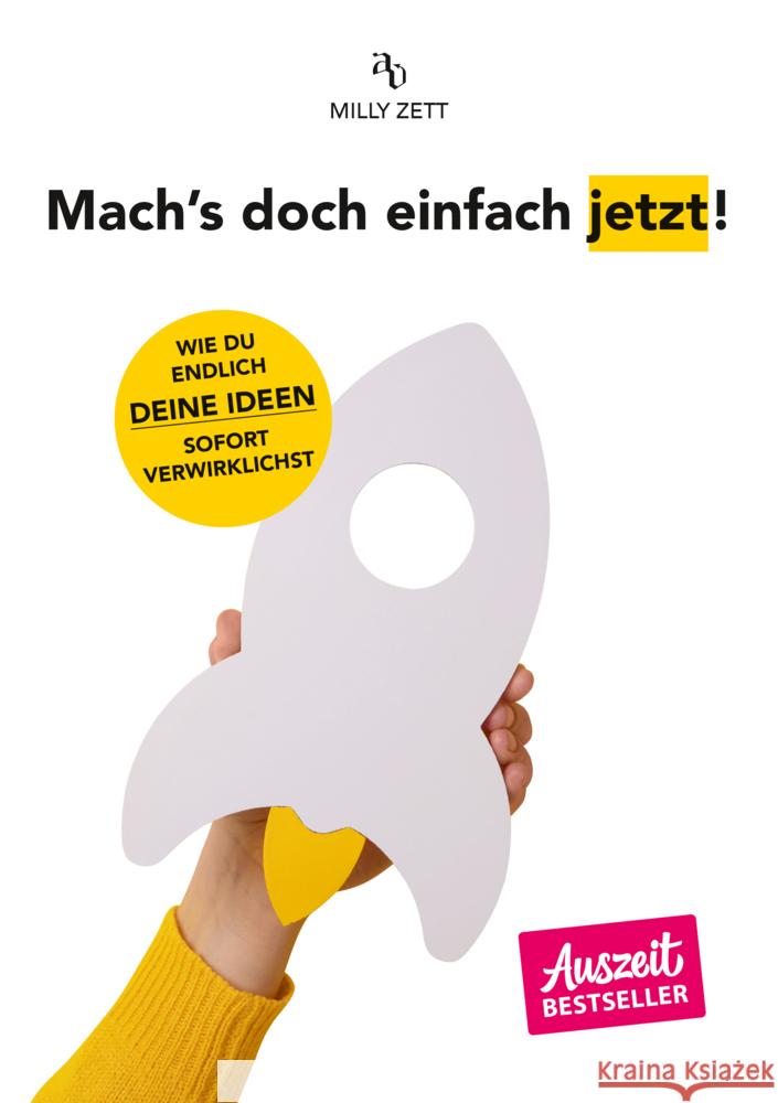 Mach's doch einfach jetzt! Zett, Milly 9783948537678