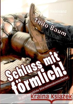 Schluss mit förmlich! Baum, Thilo 9783948560010