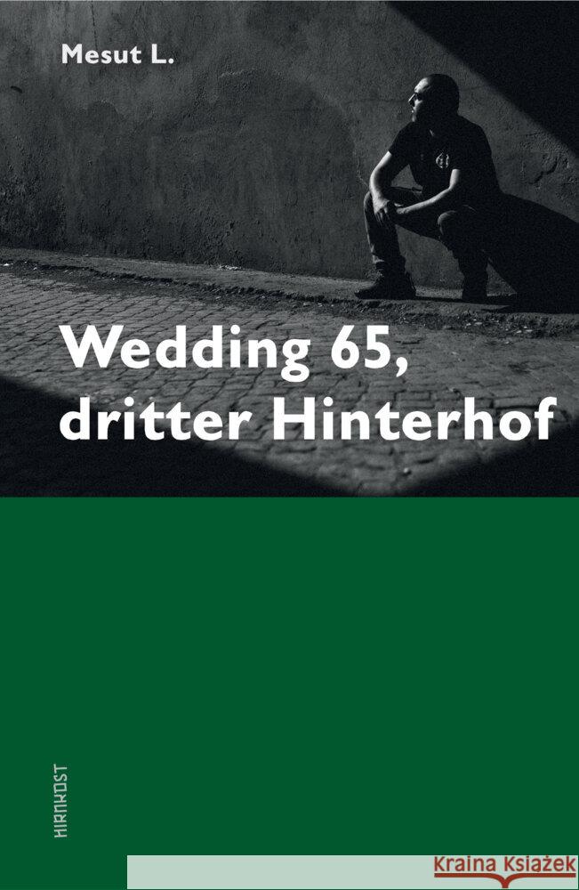 Wedding 65, dritter Hinterhof L., Mesut 9783948675905