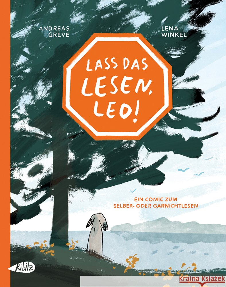 Lass das Lesen, Leo! Greve, Andreas, Winkel, Lena 9783948690496