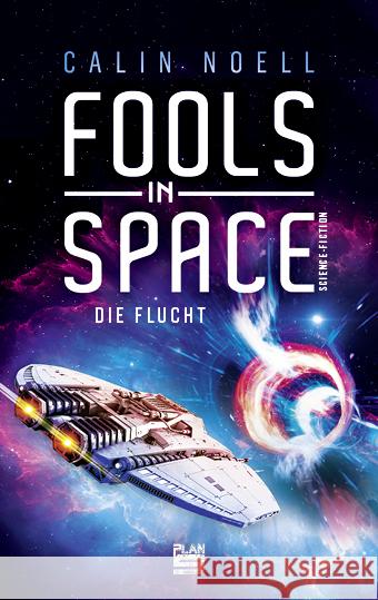 Fools in Space Noell, Calin 9783948700218