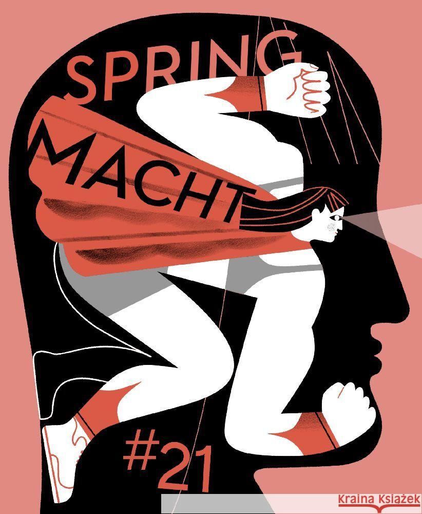 SPRING#21 - Macht Schwarz, Büke, Pagalies, Nina, Bernhard, Julia 9783948722326