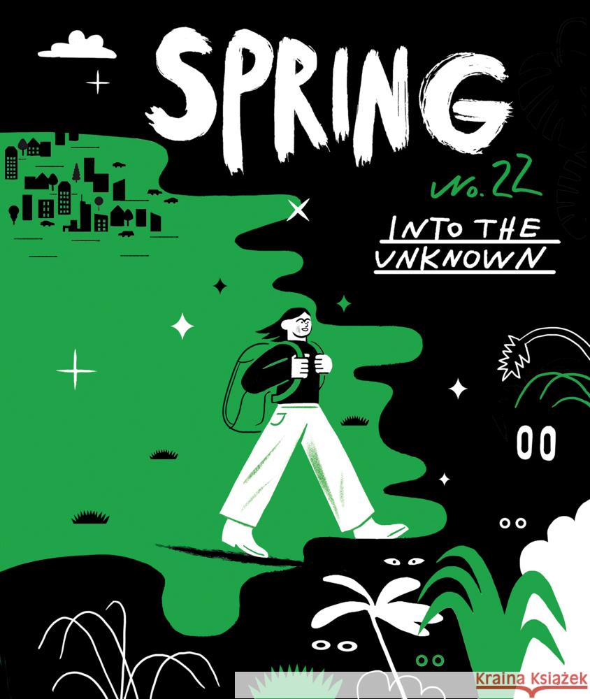 SPRING#22 - Into the Unknown Amini, Maren, Savira, Anna, Löbbert, Carolin 9783948722470 mairisch Verlag