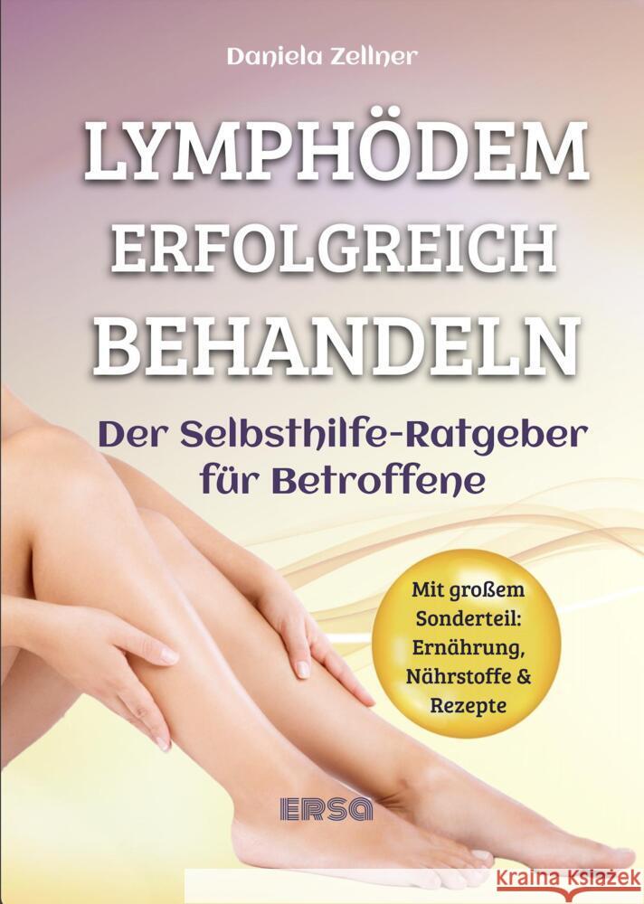 Lymphödem erfolgreich behandeln Zellner, Daniela 9783948732127