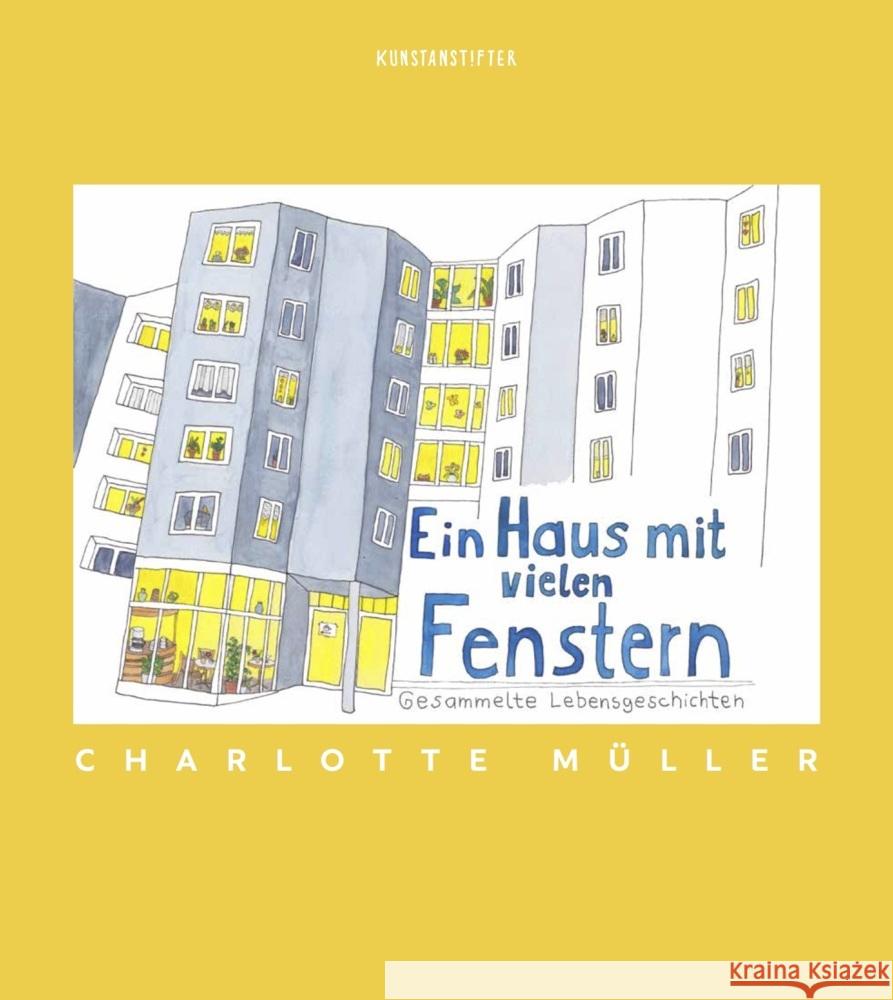 Ein Haus mit vielen Fenstern Müller, Charlotte 9783948743161