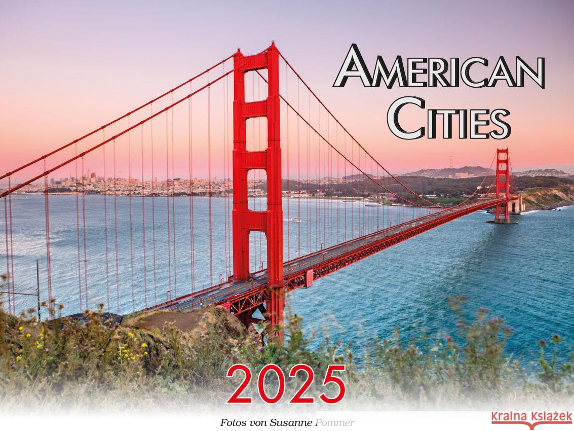 American Cities Kalender 2025 Pommer, Frank, Pommer, Susanne 9783948794767