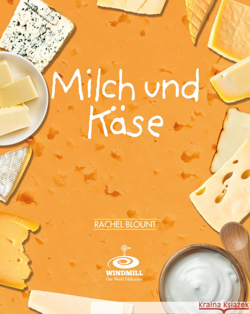 Milch und Käse Blount, Rachel 9783948856304