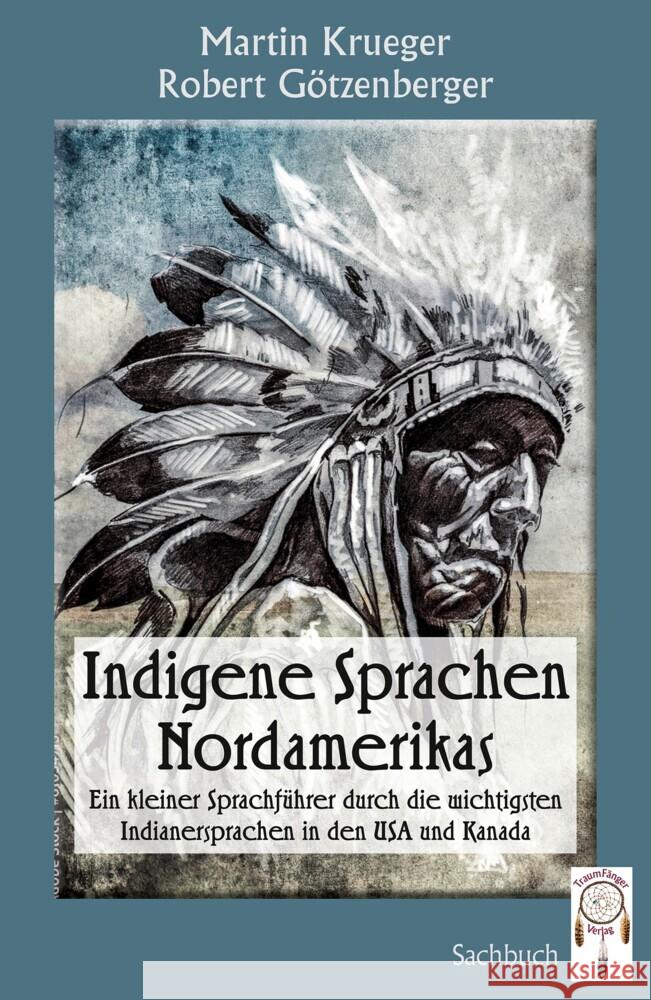 Indigene Sprachen Nordamerikas Krueger, Martin, Götzenberger, Robert 9783948878214