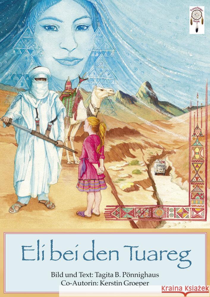 Eli bei den Tuareg Groeper, Kerstin, Pönnighaus, Tagita B. 9783948878498