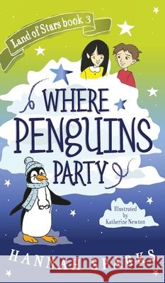 Where Penguins Party Hannah Sparks Katherine Newton 9783948922054