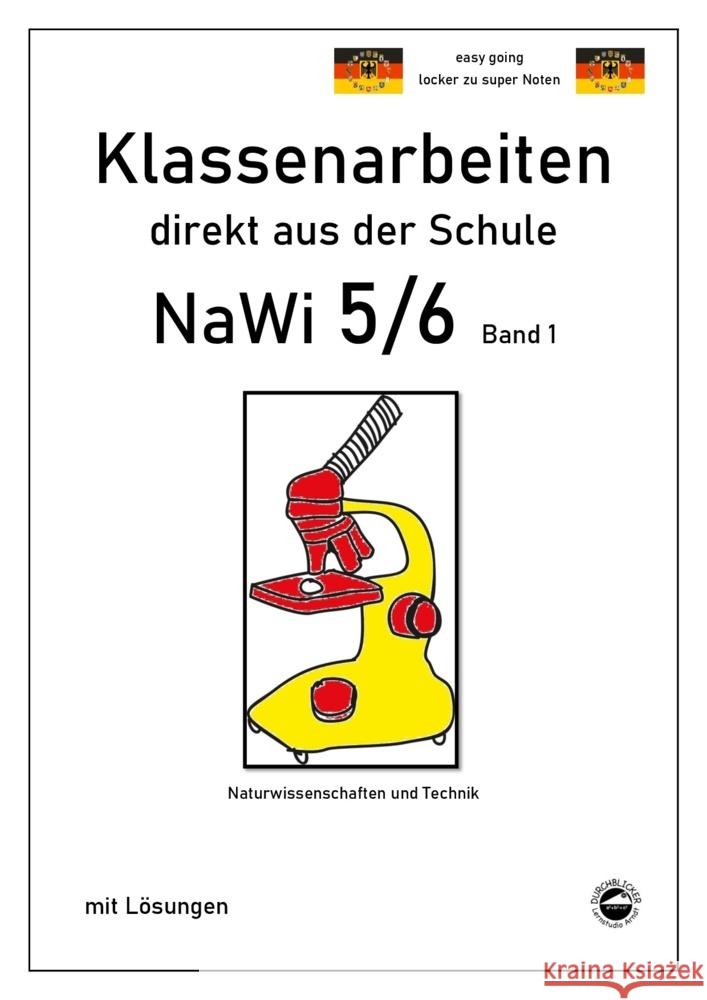 NaWi 5/6, Band 1, Klassenarbeiten direkt aus der Schule mit Lösungen Arndt, Claus 9783948948184