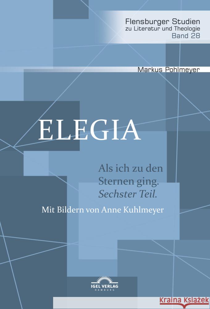 Elegia Pohlmeyer, Markus 9783948958145 Igel Verlag Literatur & Wissenschaft