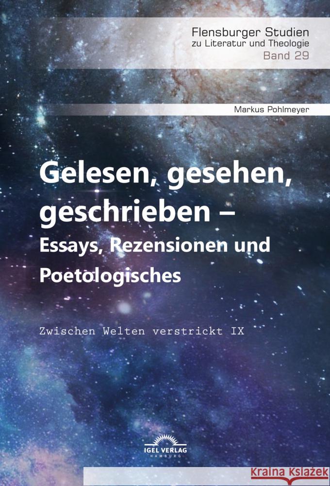 Gelesen, gesehen, geschrieben - Essays, Rezensionen und Poetologisches Pohlmeyer, Markus 9783948958190 Igel Verlag Literatur & Wissenschaft