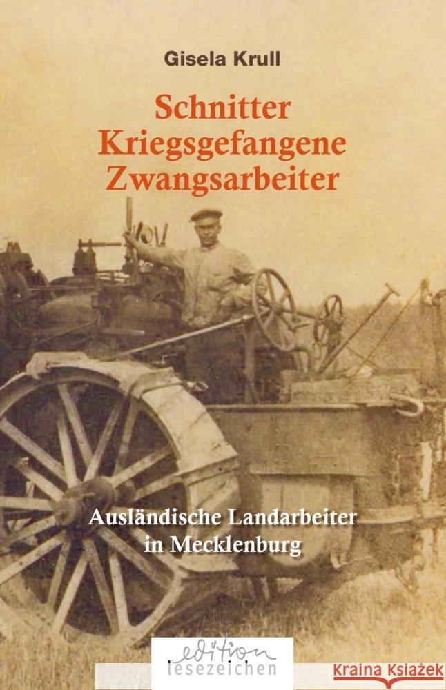 Schnitter Kriegsgefangene Zwangsarbeiter Krull, Gisela 9783948995270