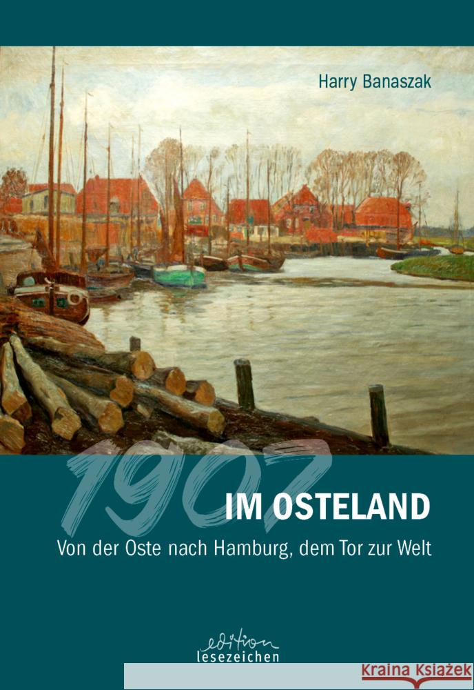 1907 im Osteland Banaszak, Harry 9783948995300