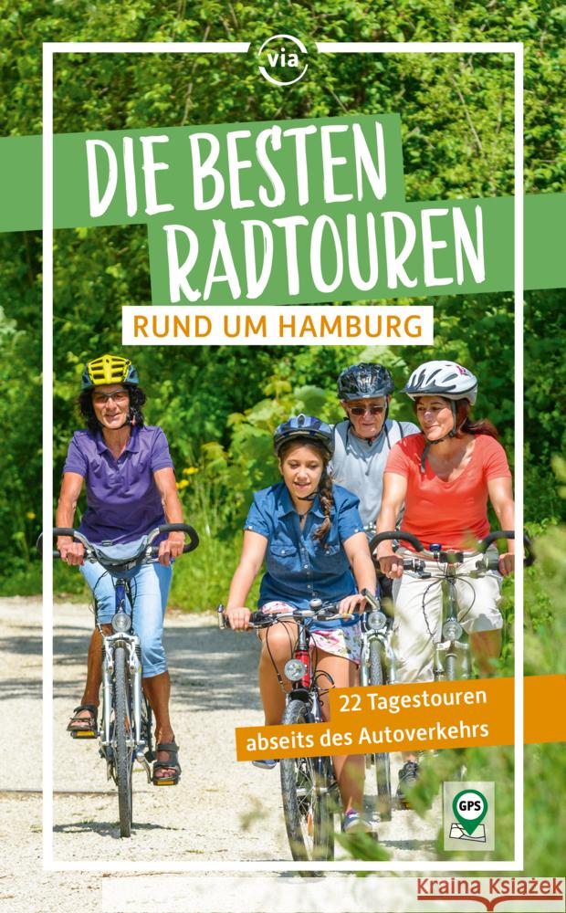 Die besten Radtouren rund um Hamburg Schrader, Sabine 9783949138362 ViaReise