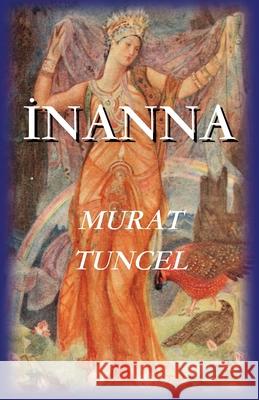 Inanna Murat Tuncel 9783949197369