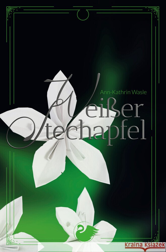 Weißer Stechapfel Wasle, Ann-Kathrin 9783949198045