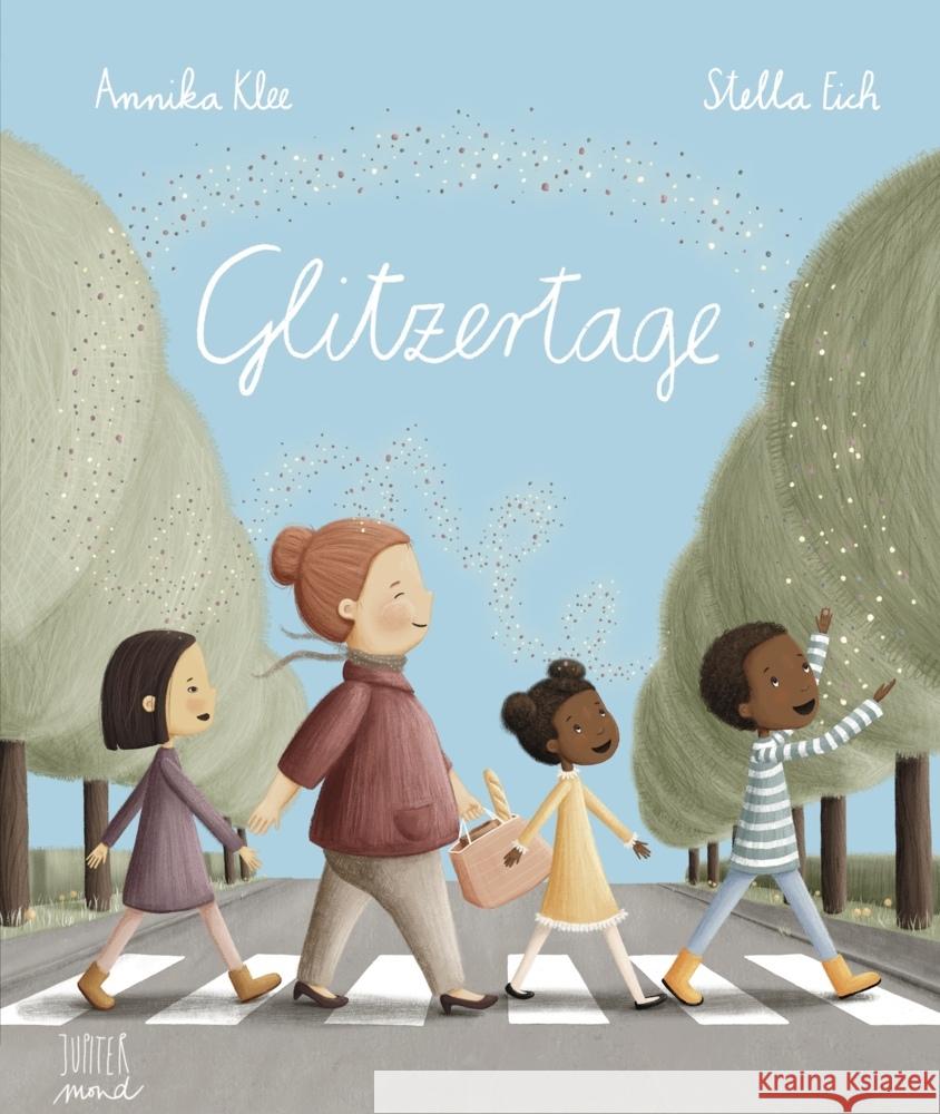 Glitzertage Klee, Annika, Eich, Stella 9783949239083