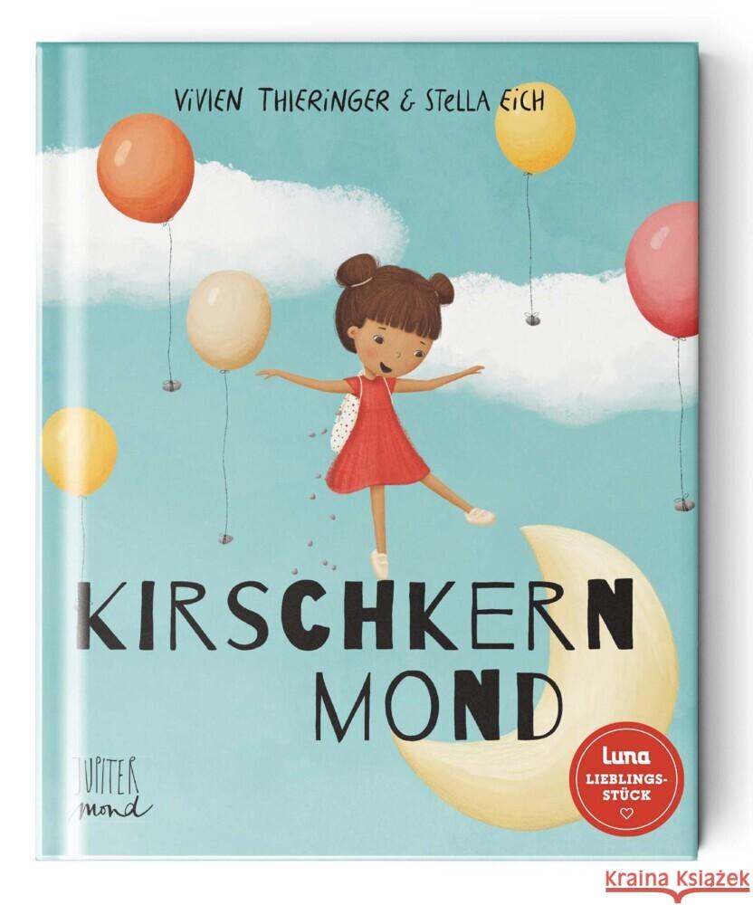 Kirschkernmond Thieringer, Vivien 9783949239175 Jupitermond