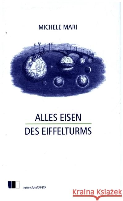 Alles Eisen des Eiffelturms Mari, Michele 9783949262128