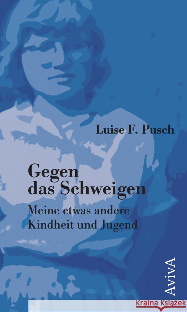 Gegen das Schweigen Pusch, Luise F. 9783949302091 Aviva