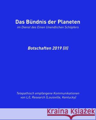 Botschaften 2019 (II): Das B?ndnis der Planeten Jochen Blumenthal Jim McCarty 9783949308253