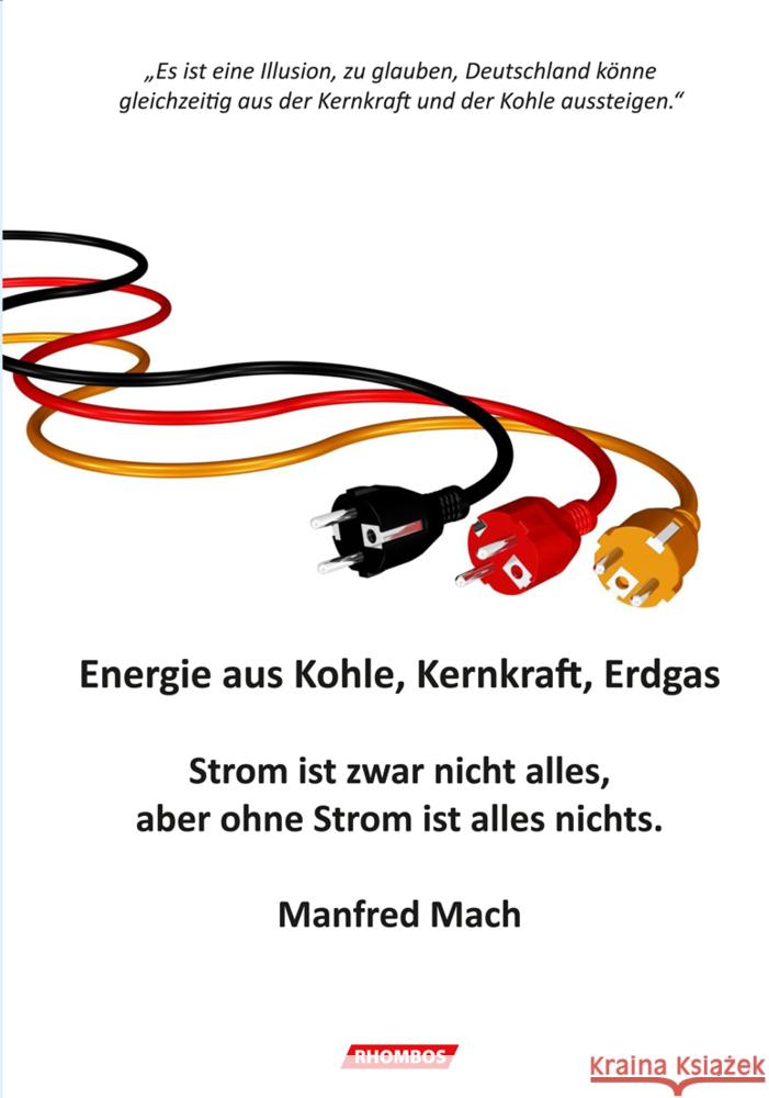 Energie aus Kohle, Kernkraft, Erdgas Mach, Manfred 9783949314018