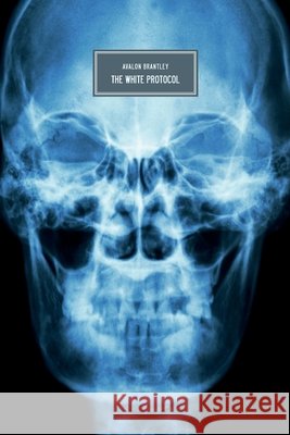 The White Protocol Avalon Brantley 9783949341953