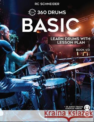 BASIC - Learn Drums with Lesson Plan Rc Schneider 9783949357145 360 Drums